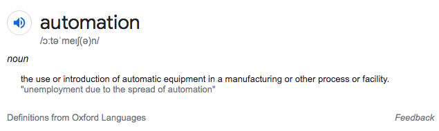 Dictionary definition: Automation